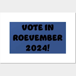 Vote in Roevember 2024! (November) Posters and Art